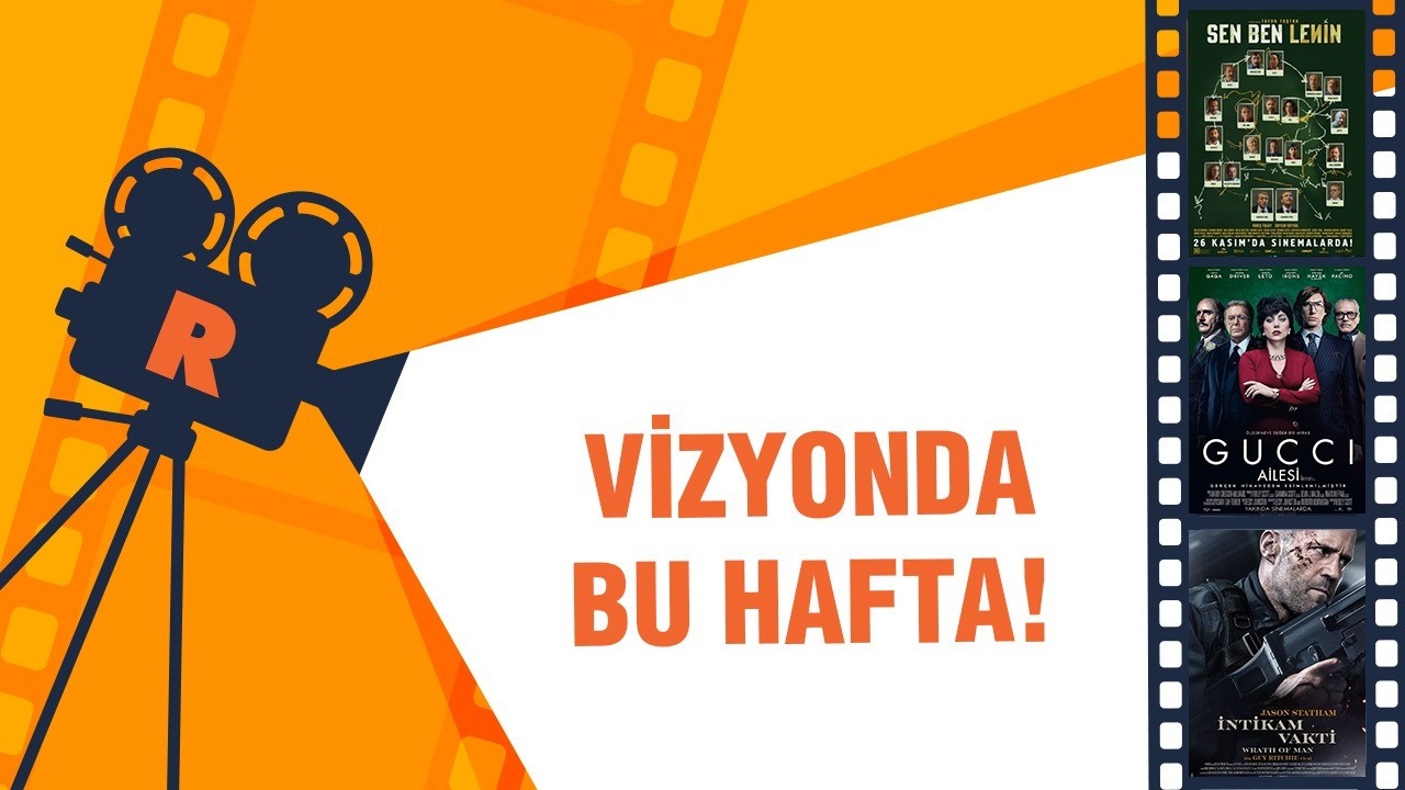 Vizyon: Bugün hangi filmler gösterime girecek?