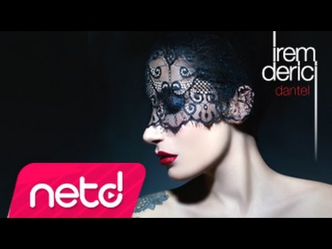 İrem Derici – Dantel